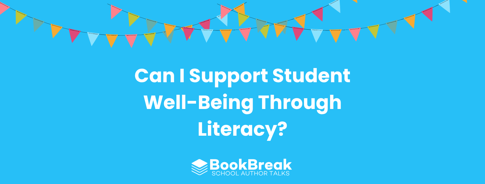 Can I Support Student Well-Being Through Literacy?