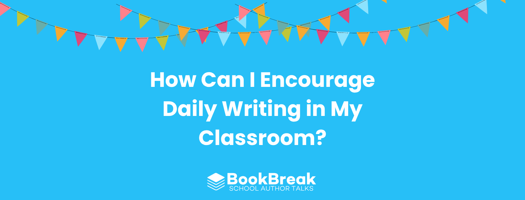 How Can I Encourage Daily Writing in My Classroom?