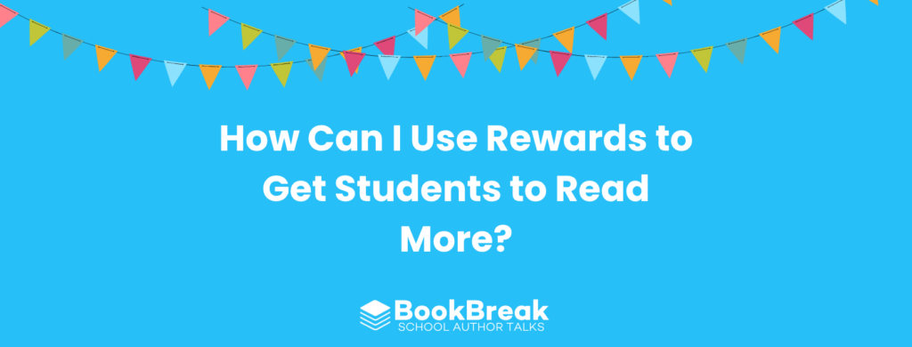 A bright cyan blog header featuring colorful festive bunting and the central text "How Can I Use Rewards to Get Students to Read More" The BookBreak logo sits at the bottom, creating a cheerful and encouraging educational theme.